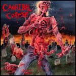 CANNIBAL CORPSE Eaten Back to Life