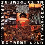 BRUTAL TRUTH Extreme Conditions Demand Extreme Responses