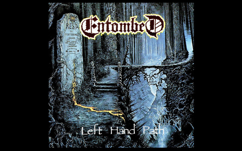 Entombed Left Hand Path