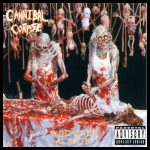 CANNIBAL CORPSE Butchered at Birth