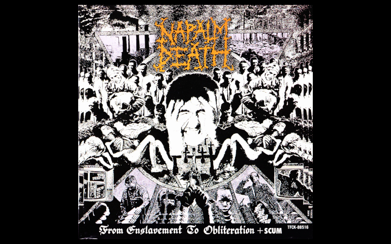 Napalm Death From Enslavement to Obliteration