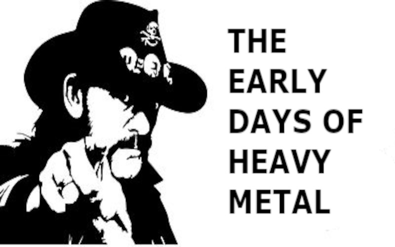 Early Days of Heavy Metal