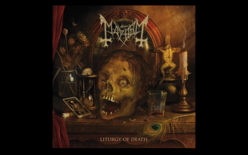 Mayhem Liturgy of Death