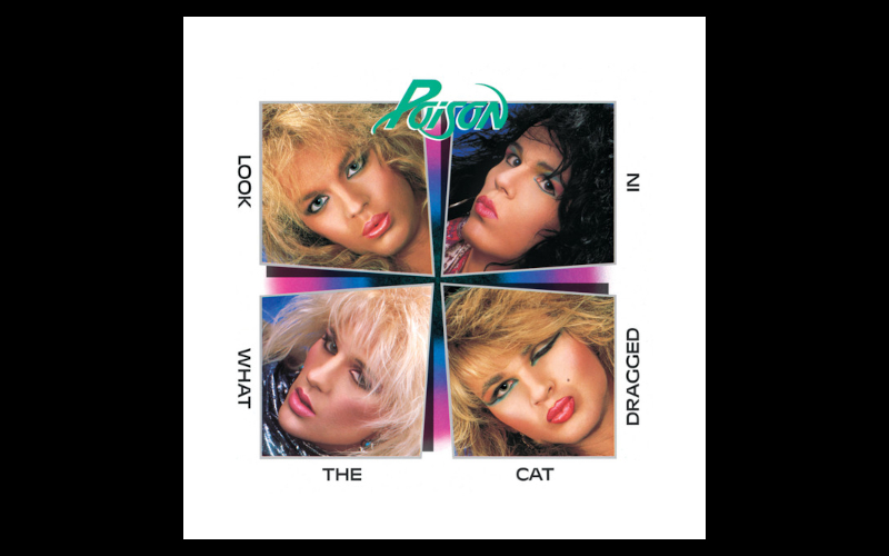 Poison Look What the Cat Dragged In