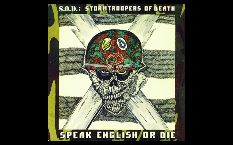 S.O.D. Speak English or Die