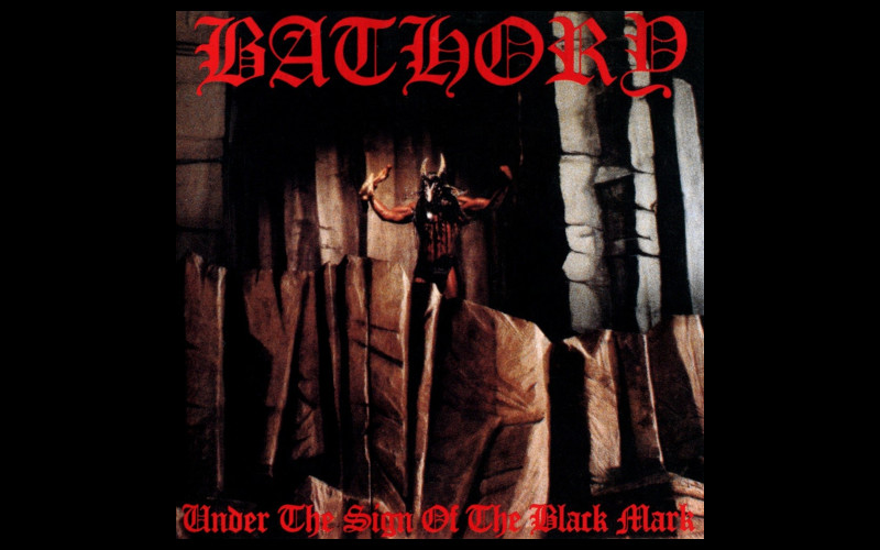 Bathory Under the Sign of the Black Mark