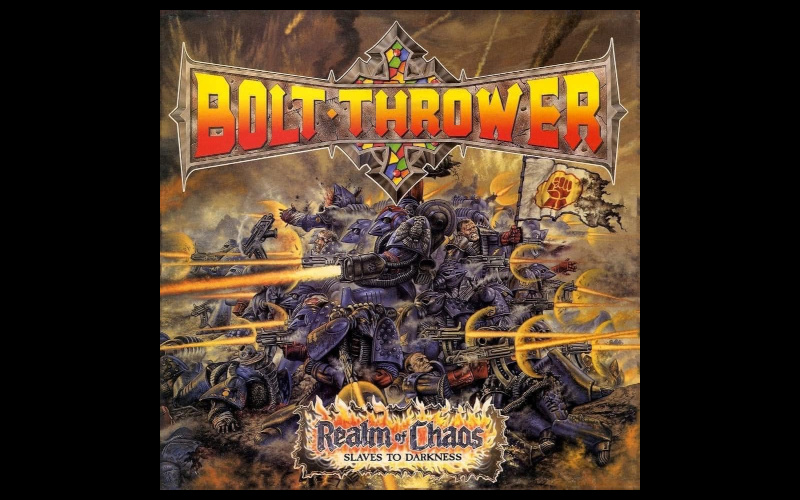 Bolt Thrower Realms of Chaos