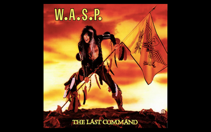 W.A.S.P. The Last Command
