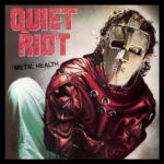 QUIET RIOT Metal Health