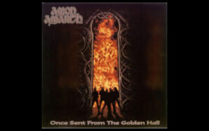 AMON AMARTH Once Sent from the Golden Hall